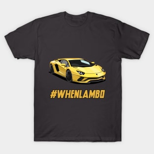 When Lambo? #whenlambo - Crypto fans T-Shirt